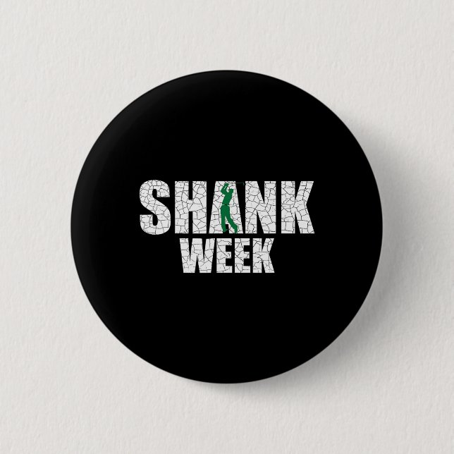 Golf Shank Woche T-Shirt Lustiger Golf Button (Vorderseite)