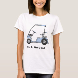 Golf So rolle ich T-Shirt