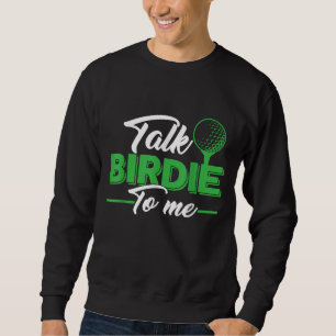 Golf Spaß Geschenke für Golfer Funny Golfspiel Mem Sweatshirt