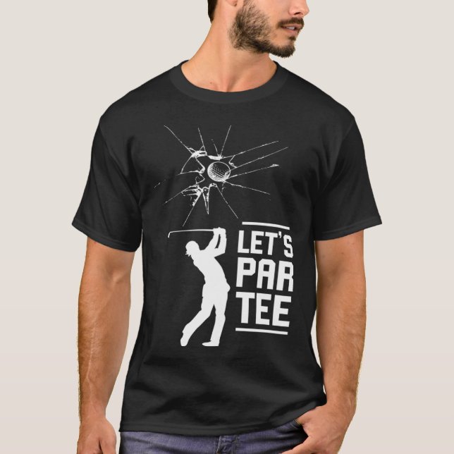 Golf Sport Let's Par T-Shirt (Vorderseite)