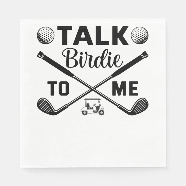 Golf Talk Birdie to Me Funny Serviette (Vorderseite)