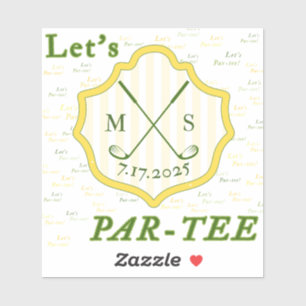 Golf Themed Aufkleber "Let's Par-tee"