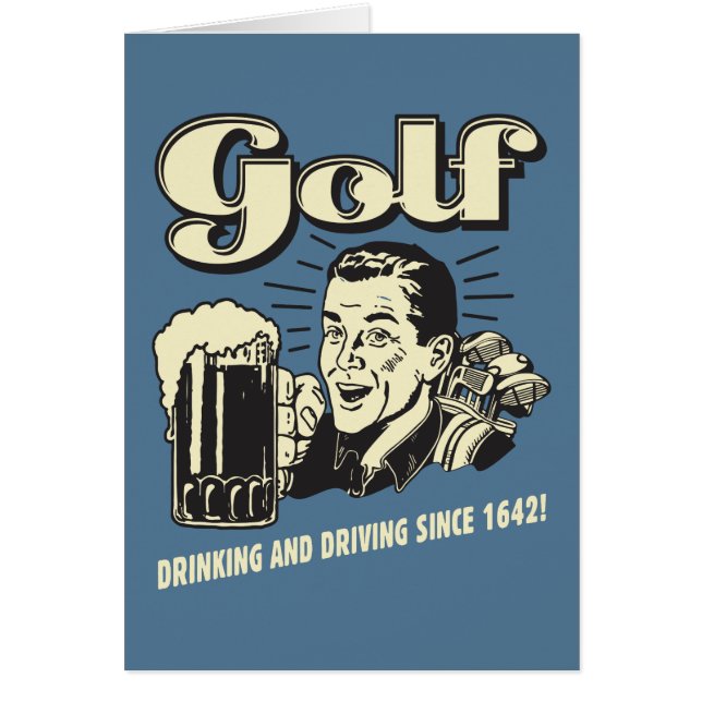 Golf: Trinken & Autofahren seit 1642 (Vorne)