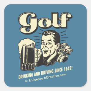 Golf: Trinken & Autofahren seit 1642 Quadratischer Aufkleber