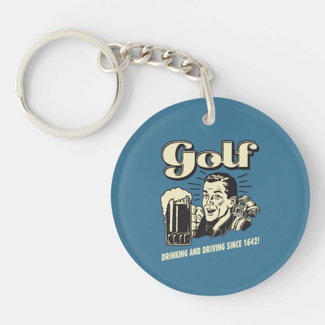 Golf: Trinken & Autofahren seit 1642 Schlüsselanhänger (Vorderseite)