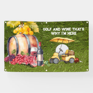 Golf UND WEIN, deshalb bin ich hier Banner