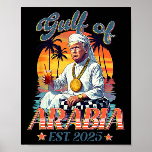 Golf von Arabien Est 2025 Lustig Trump Vintage Ara Poster