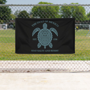 Golf von Mexiko ESTD 1550 Bleibe Salty and Resist Banner