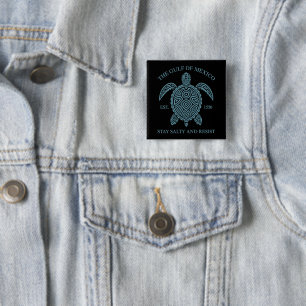 Golf von Mexiko ESTD 1550 Bleibe Salty and Resist Button