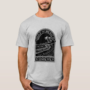 Golf von Mexiko für immer, Urlaub T-Shirt