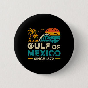 Golf von Mexiko seit 1672 Retro Vintager T - Shirt Button