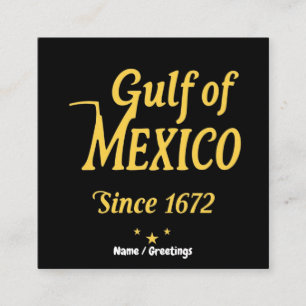Golf von Mexiko Seit 1672, Tief eintauchen in die Quadratische Visitenkarte