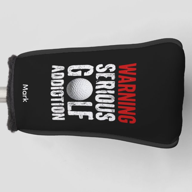Golf Warnung Ernsthafte Sucht Lustiger Golfer Headcover (Vorderseite)