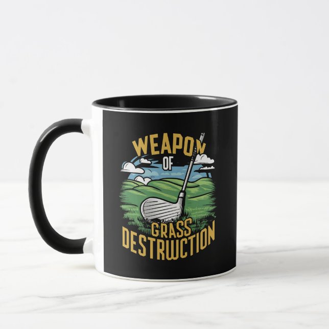 Golf Weapon of Grass Destruction Art Tasse (Links)