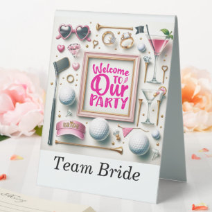 GOLF WELCOME TEAM BRIDE FÜR Brautparty Party Tischaufsteller