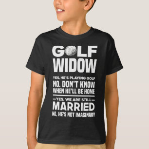 Golf Witwe Lustige Golfspielerin Golfer Ehefrau T-Shirt