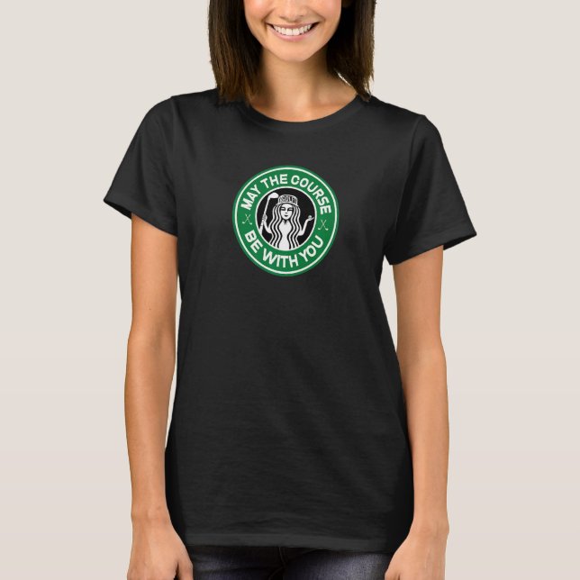 Golf Women kann der Kurs mit Ihnen lustig sein T-Shirt (Vorderseite)