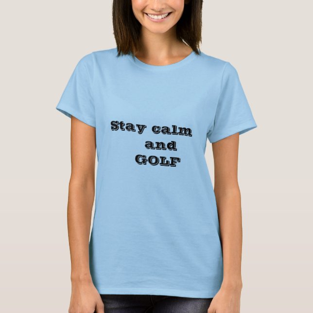 GOLF Zitat Frauen T - Shirt (Vorderseite)