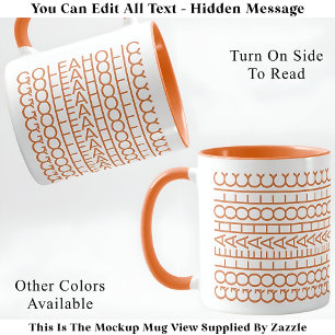 Golfaholic Hidden Message 140GW Funny Golf Tasse