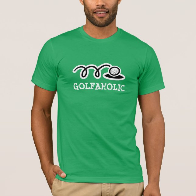 Golfaholic T - Shirt (Vorderseite)