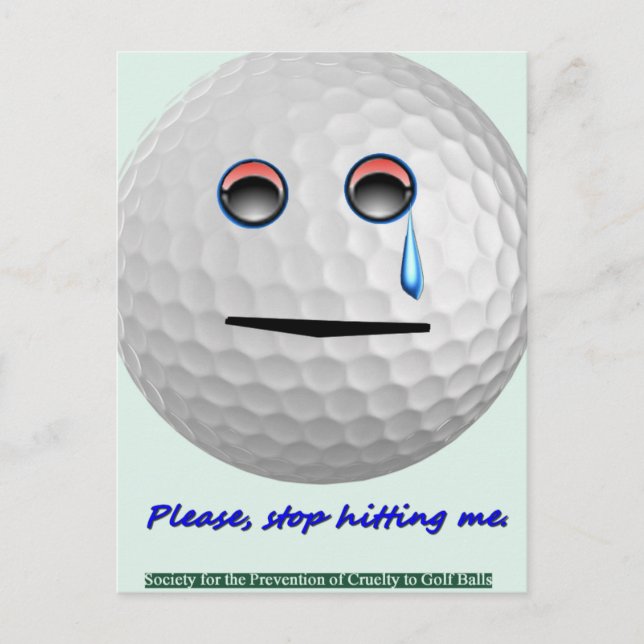 Golfball - Bitte hör auf, mich zu treffen. Postkarte (Vorderseite)