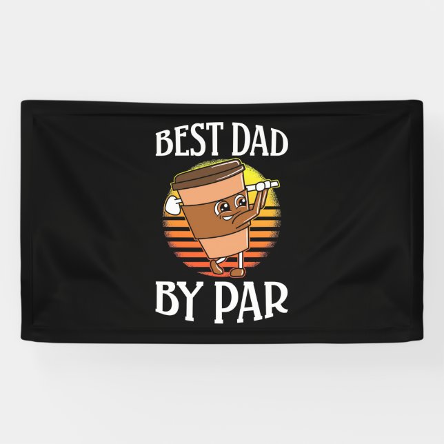 Golfer bester Vater nach Par Banner (Horizontal)