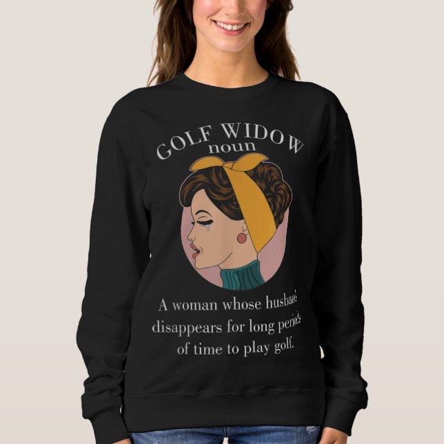 Golfer-Ehefrau-Ehemann-Ehemann mit Golfer-Witwe ve Sweatshirt (Vorderseite)