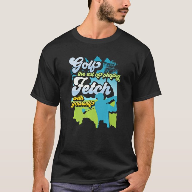 Golfer Golf The Of Playing Fetch With Yourself Pre T-Shirt (Vorderseite)