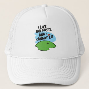 Golfer ich mag große Putts und ich kann nicht lüge Truckerkappe
