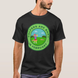 Golfer werden im Februar-Design geboren T-Shirt