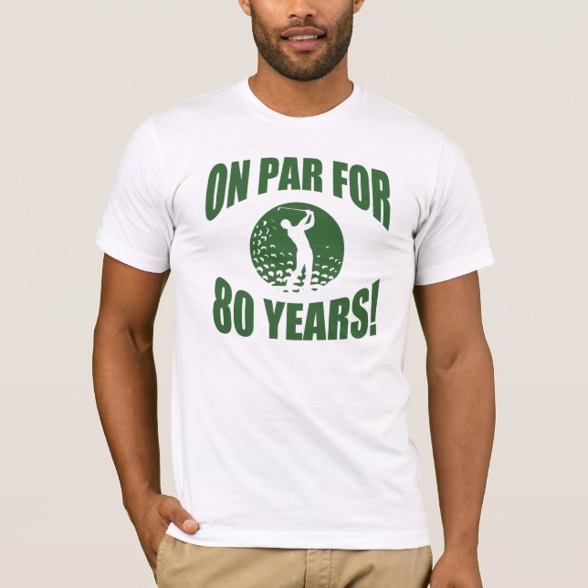 Golfers 80. Geburtstag T-Shirt (Vorderseite)