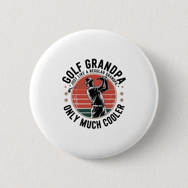 Golfgroßvater wie ein normaler Großvater (2) Button (Vorderseite)