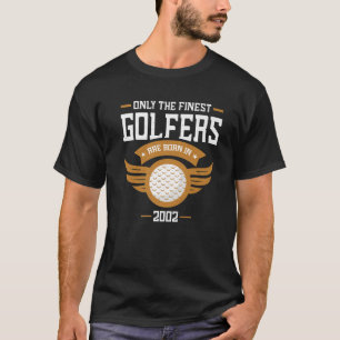 Golfing 2002 20th Birthday T 20 Year Old Golfer T-Shirt