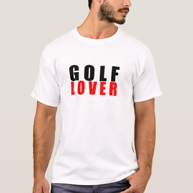 Golfliebhaber T-Shirt (Vorderseite)