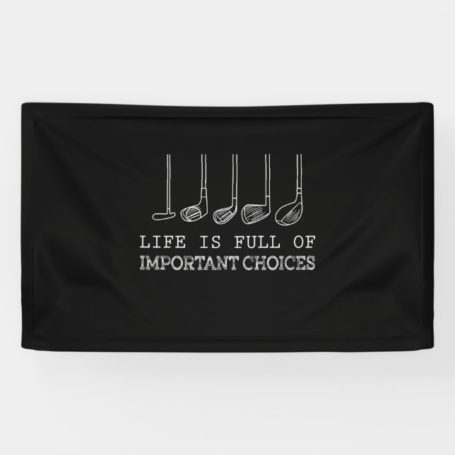 Golfplatz| Das Leben ist voller wichtiger Entschei Banner (Horizontal)