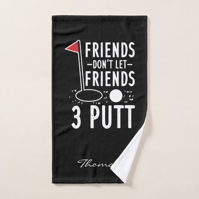 Golfspiel Lasse Freunden 3 Putt nicht individuell Handtuch (Handtuch)