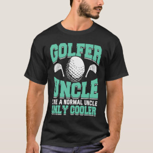 Golfspielen Golf Player Coach Golfer Onkel 1 T-Shirt