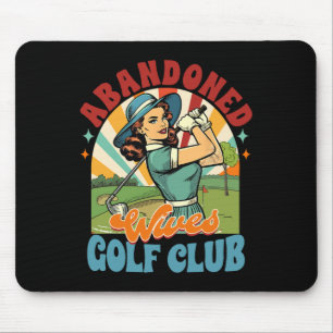 Golfspieler Golfer Golfclub Verlassene Ehefrauen G Mousepad