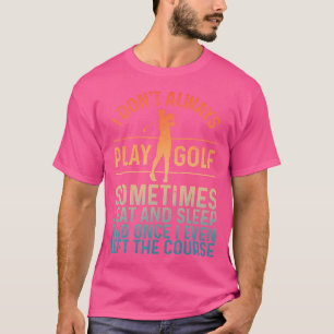 Golfspieler Golfer Golfplatz Golfspielen T-Shirt