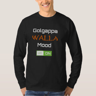 GOLGGAPA walla Stimmung auf lustige indische Punja T-Shirt