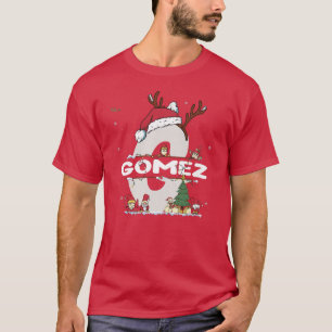 Gomez Christmas w Gomez Name für lustige Weihnacht T-Shirt