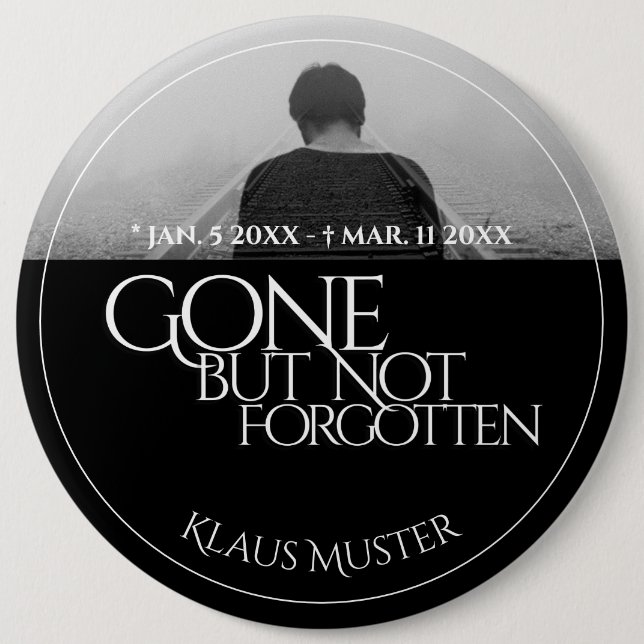 Gone, aber nicht vergessen - Dunkel Button (Vorderseite)