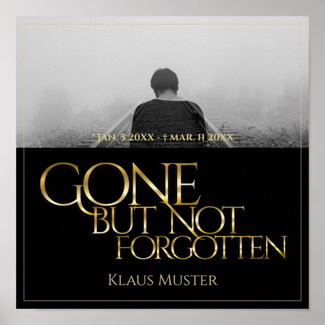 Gone but Not Forgotten - Dark Gold Poster (Vorne)
