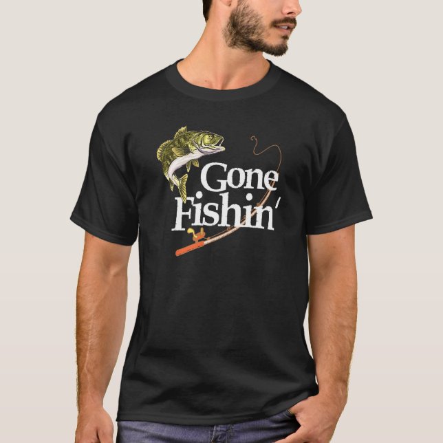 Gone Fishin Apparel Fisherman Angler Fish T-Shirt (Vorderseite)