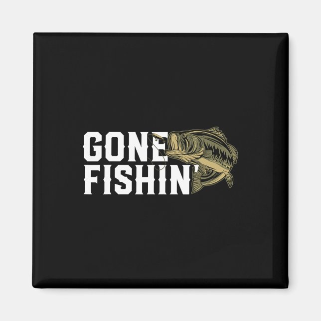 Gone Fishin Funny Largemouth B Angelgeschenk für F Magnet (Vorne)