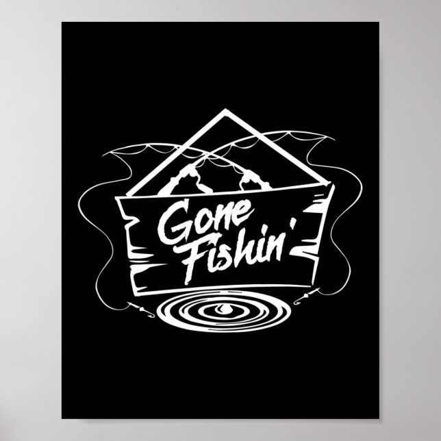 Gone Fishin' Shirt Angler oder Fischer Geschenk Poster (Vorne)