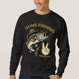 Gone Fishing Sweatshirt