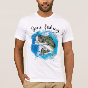 Gone Fishing T - Shirt