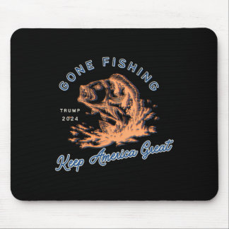 Gone Fishing Trump 2024 Funny Sport Fishing Hob Mousepad