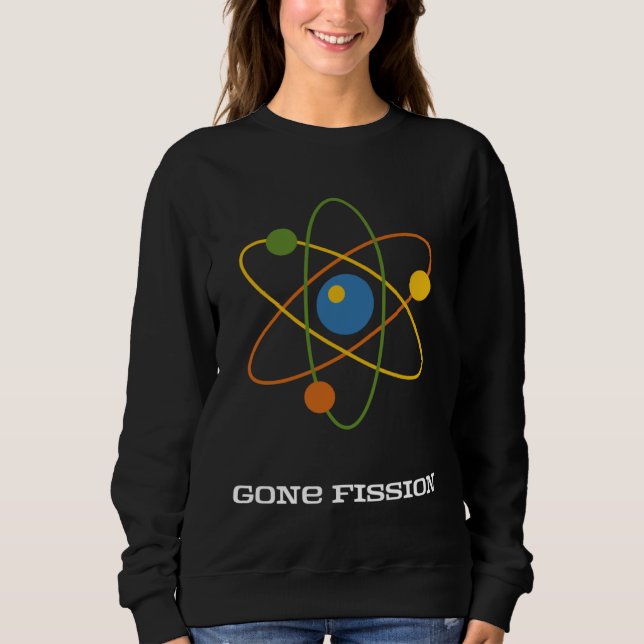 Gone Fission Nuclear Sweatshirt (Vorderseite)